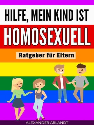 cover image of Hilfe, mein Kind ist homosexuell